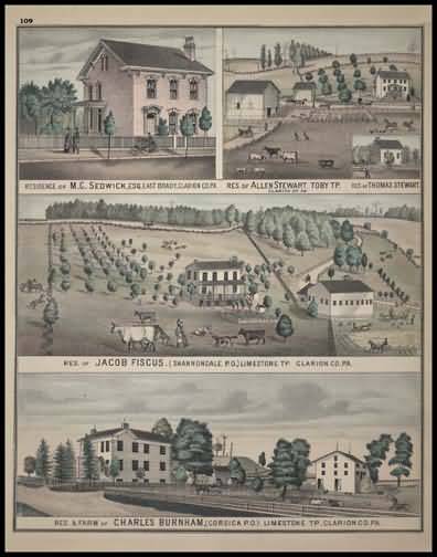Residence of M.C. Sedwick - East Brady
Residence of Allen Stewart - Toby Township
Residence of Jacob Fiscus - Limestone Township
Residence & Farm of Charles Burnham - Limestone Township