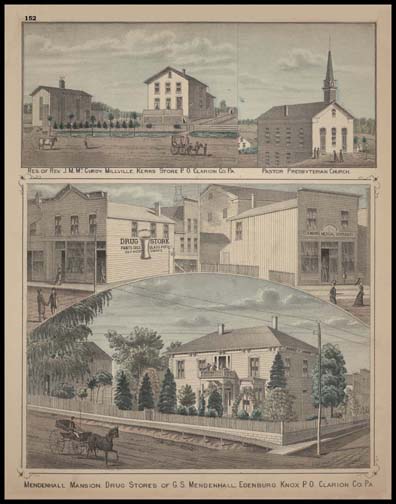 Residence of Rev. J.M. McCurdy - Millville
Pastor Presbyterian Church
Mendenhall Mansion & Drug Stores of G.S. Mendenhall - Edenburg